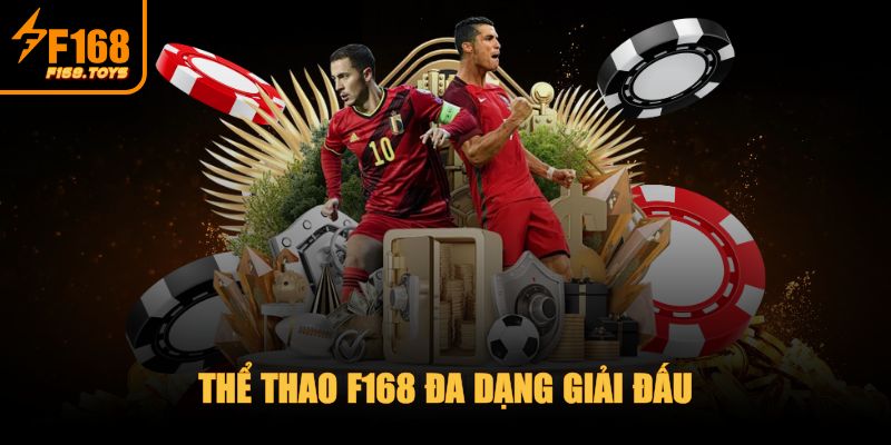 F168 - Trang Chủ 4 Thể thao F168 đa dạng giải đấu