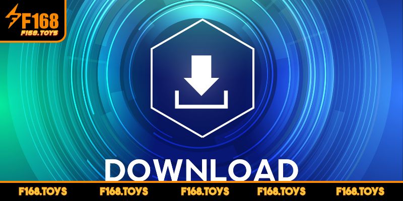 Tải App 3 Điều cần lưu ý khi tải app F168